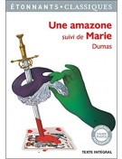 Une amazone, suivi de Marie