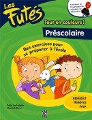 Les Futés - Préscolaire