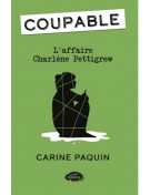 Coupable - L'affaire Charlène Pettigrew