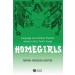 Homegirls: Language and Cultural Practice Among Latina Youth Gangs