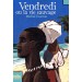 Vendredi ou la vie sauvage